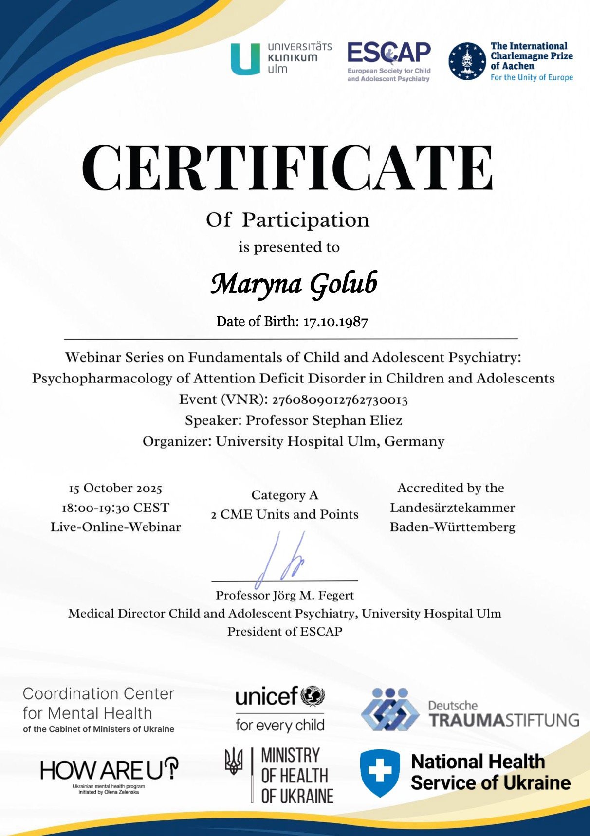 University Hospital Ulm, Germany, Webinar Series on Fundamentals of Child and Adolescent Psychiatry: Psychopharmacology of Attention Deficit Disorder in Children and Adolescents
