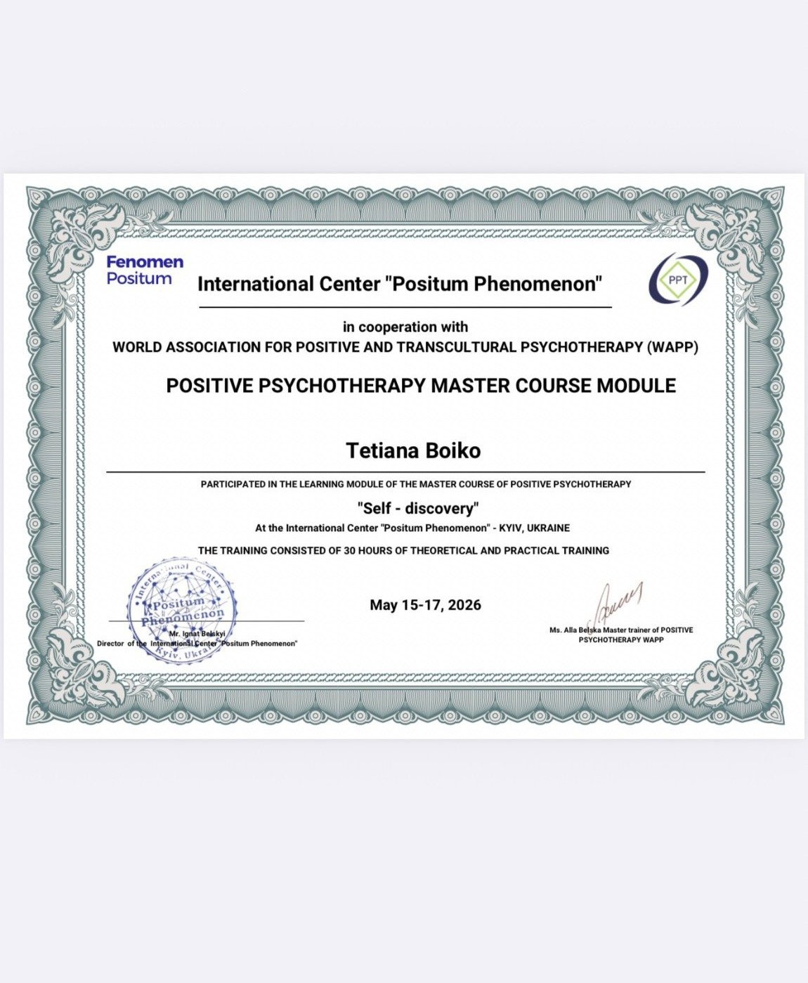 International Center "Positum Phenomenon", POSITIVE PSYCHOTHERAPY MASTER COURSE MODULE "Self - discovery"