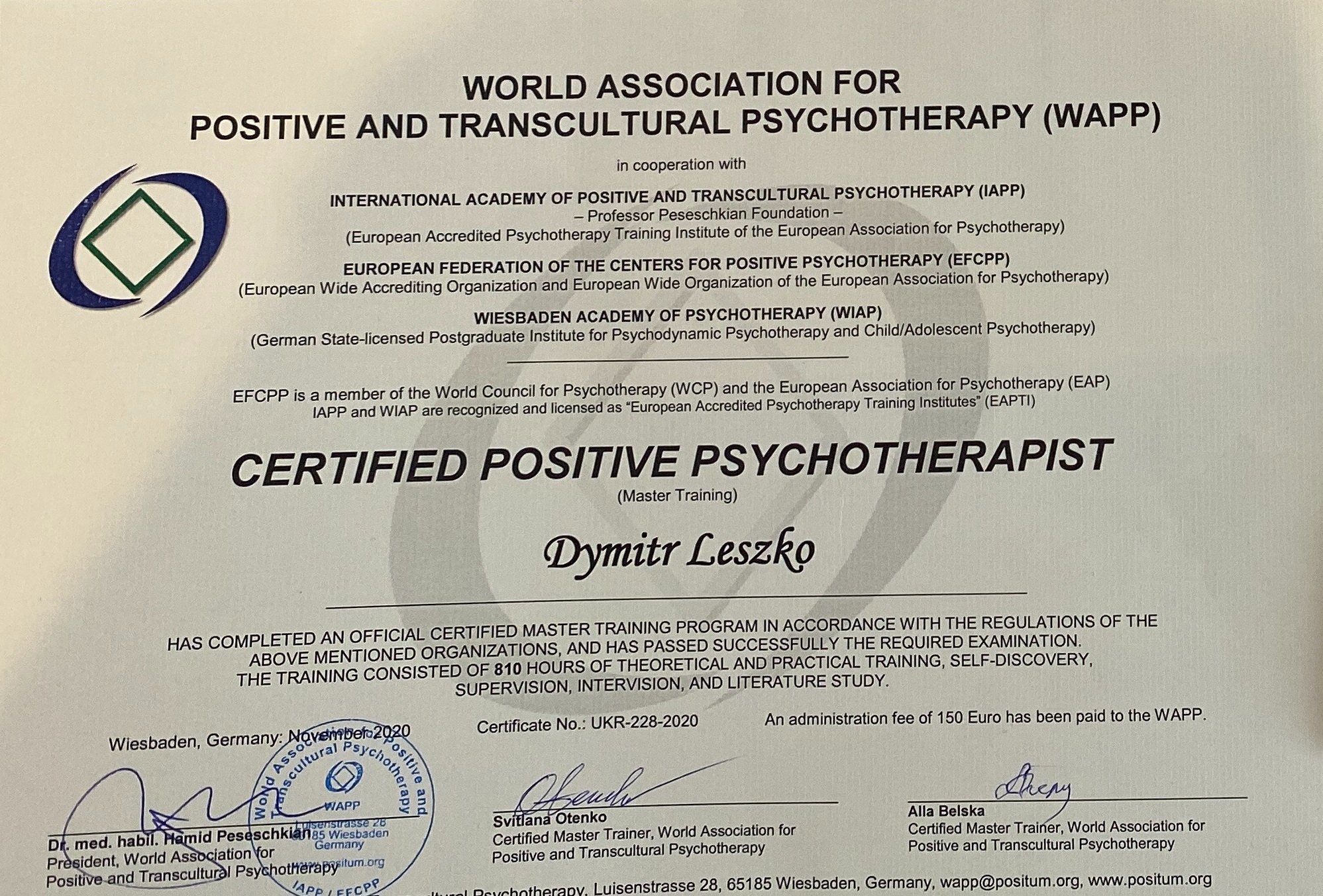 World Association for Positive and Transcultural Psychotherapy (WAPP) in cooperation with International Academy of Positive and Transcultural Psychotherapy (IAPP) and Wiesbaden Academy of Psychotherapy (WIAP), Certified Positive Psychotherapist (Master Training)